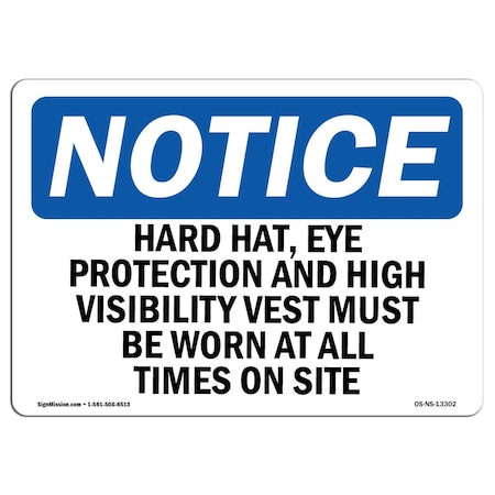 Signmission OSHA Sign, Hard Hats Eye Protection & High Visibility, 14in X 10in Alum, 14" W, 10" H, Landscap OS-NS-A-1014-L-13302